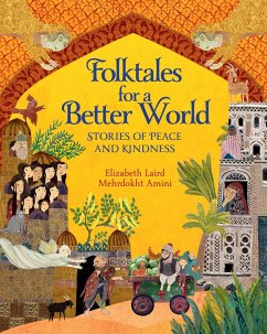 Folktales for a Better World - Laird, Elizabeth