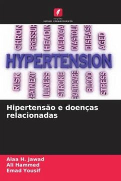 Hipertensão e doenças relacionadas - H. Jawad, Alaa;Hammed, Ali;Yousif, Emad