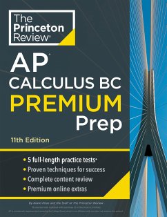 Princeton Review AP Calculus BC Premium Prep, 11th Edition - The Princeton Review; Khan, David