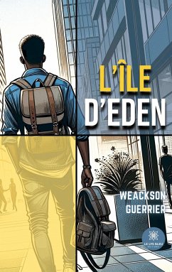 L'île d'Eden - Weackson Guerrier