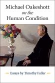 Michael Oakeshott on the Human Condition