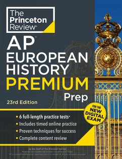Princeton Review AP European History Premium Prep, 23rd Edition - The Princeton Review