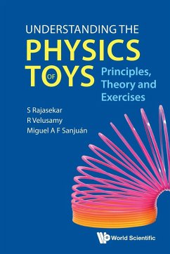 Understanding the Physics of Toys: Principles, Theory and Exercises - Rajasekar, S.; Velusamy, R.; Sanjuan, Miguel A F