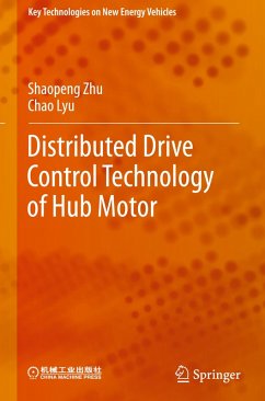Distributed Drive Control Technology of Hub Motor - Zhu, Shaopeng;Lyu, Chao
