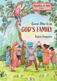 Guess Who Is in God's Family - Ferguson, Karen
