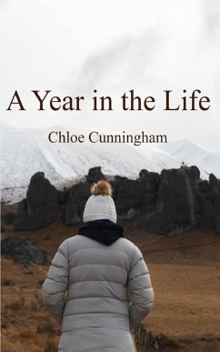 A Year In The Life - Cunningham, Chloe