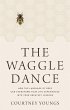 The Waggle Dance - Bild 1