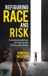 Refiguring Race and Risk - Bild 1