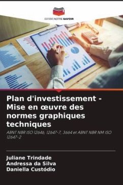 Plan d'investissement - Mise en ¿uvre des normes graphiques techniques - Trindade, Juliane;da Silva, Andressa;Custódio, Daniella
