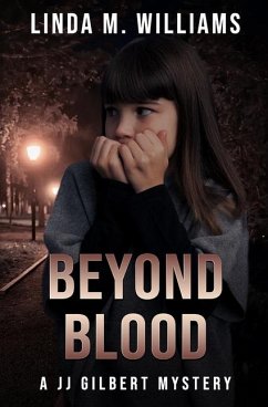Beyond Blood - Williams, Linda M