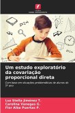 Um estudo exploratório da covariação proporcional direta