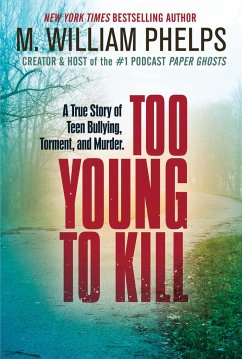 Too Young to Kill - Phelps, M William