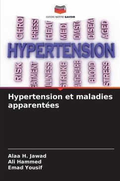 Hypertension et maladies apparentées - H. Jawad, Alaa;Hammed, Ali;Yousif, Emad