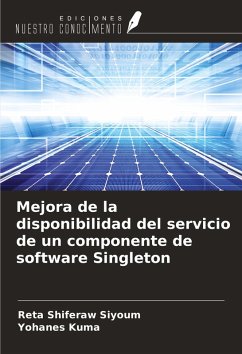 Cover Mejora de la disponibilidad del servicio de un componente de software Singleton