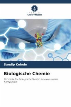 Biologische Chemie - Kelode, Sandip