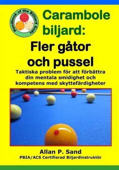 Carambole biljard - Fler gåtor och pussel - Sand, Allan P