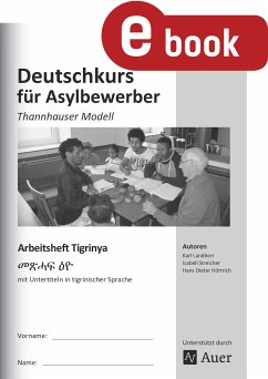 Arbeitsheft Tigrinya - Deutschkurs Asylbewerber (eBook, PDF) - Landherr, K.; Streicher, I.; Hörtrich, H. D.
