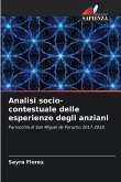 Analisi socio-contestuale delle esperienze degli anziani