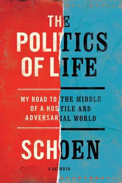 The Politics of Life - Schoen, Douglas E.