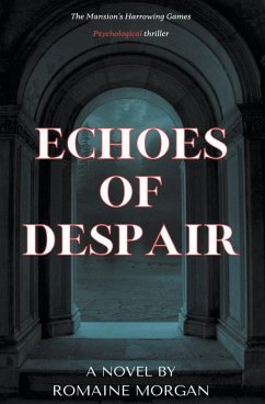 Echoes Of Despair - Morgan, Romaine