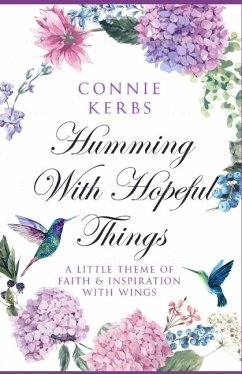 Humming With Hopeful Things - Kerbs, Connie