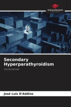 Secondary Hyperparathyroidism - D'Addino, José Luis