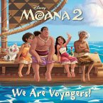 We Are Voyagers! (Disney Moana 2) We Are Voyagers! (Disney Moana 2)