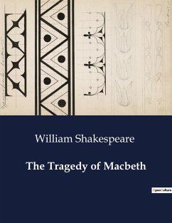 The Tragedy of Macbeth - Shakespeare, William