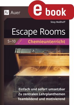 Escape Rooms für den Chemieunterricht 5- 10 (eBook, PDF) - Mußhoff, Sissy