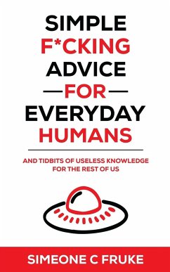 Simple F*cking Advice for Everyday Humans - Fruke, Simeone C