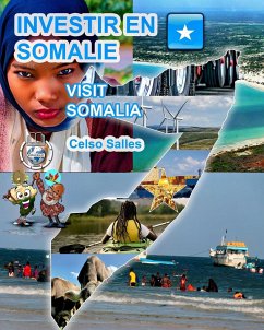 INVESTIR EN SOMALIE - Visit Somalia - Celso Salles - Salles, Celso