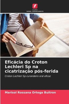 Eficácia do Croton Lechleri Sp na cicatrização pós-ferida - Ortega Buitron, Marisol Rossana