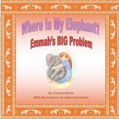 Where Is My Elephant? - Kerbs, Connie