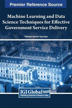 Machine Learning and Data Science Techniques for Effective Government Service Delivery