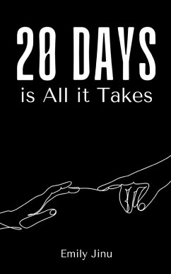 20 Days is All it Takes - Jinu, Emily