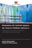 Évaluation de l'extrait aqueux de l'écorce d'Allium sativum L.