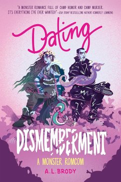 Dating & Dismemberment - Brody, A L