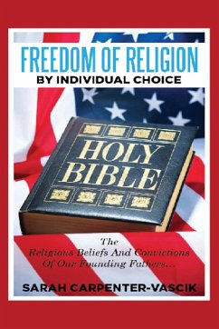 Freedom of Religion by Individual Choice - Carpenter-Vascik, Sarah