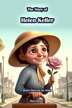 The Story of Helen Keller - Nazari, Reza