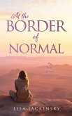 At the Border of Normal