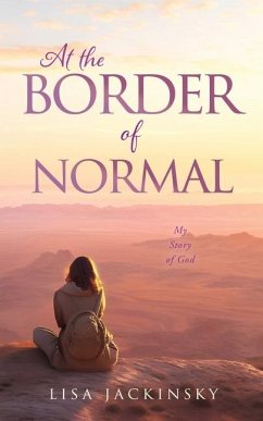 At the Border of Normal - Jackinsky, Lisa