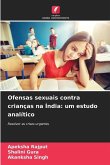 Ofensas sexuais contra crianças na Índia: um estudo analítico