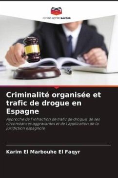 Criminalité organisée et trafic de drogue en Espagne - El Marbouhe El Faqyr, Karim