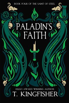 Paladin's Faith - Kingfisher, T.