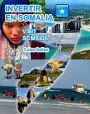 INVERTIR EN SOMALIA - Visit Somalia - Celso Salles