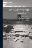 The Gate to the Anabasis