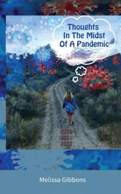 Thoughts in the midst of a Pandemic - Gibbons, Melissa