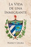 LA VIDA DE UNA INMIGRANTE