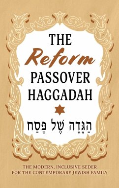 The Reform Passover Haggadah - Milah Tovah Press