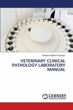 VETERINARY CLINICAL PATHOLOGY LABORATORY MANUAL